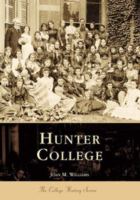 Hunter College by Joan M. Williams, 9780738504063