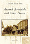 Around Avondale and West Grove by Dolores I. Rowe, 9780738545660