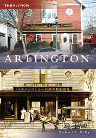 Arlington by Richard A. Duffy, 9780738545424