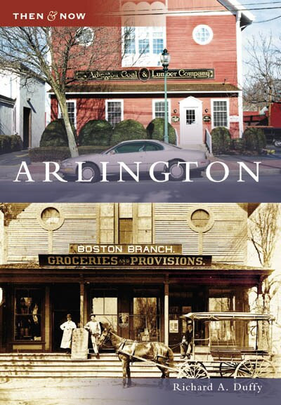 Arlington by Richard A. Duffy, 9780738545424