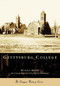 Gettysburg College by Michael J. Birkner, David Crumpler, 9780738544939