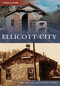 Ellicott City by Janet Kusterer, Victoria Goeller, 9780738543093