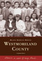 Westmoreland County by Cassandra Burton, 9780738506074