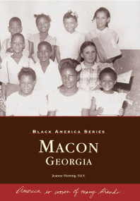 Macon, Georgia by Jeanne Herring Ed.S., 9780738506005