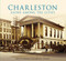 Charleston: (Alone Among the Cities) by South Carolina Historical Society, 9780738505893
