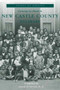Growing up Black in New Castle County, Delaware by Jeanne D. Nutter Ph.D., 9780738506227