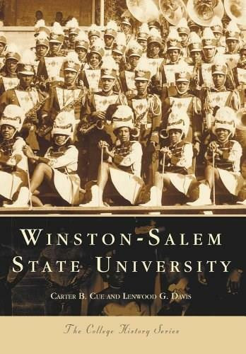 Winston-Salem State University by Carter B. Cue, Lenwood G. Davis, 9780738506173