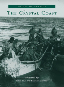 Crystal Coast, The by Lynn Salsi, Frances Eubanks, 9780738506562