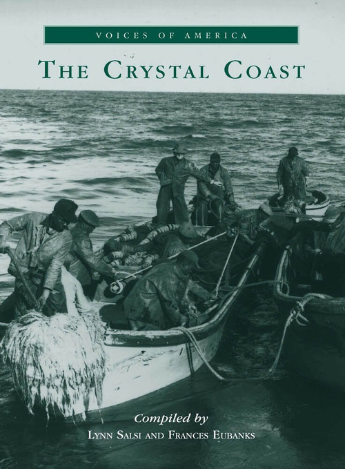 Crystal Coast, The by Lynn Salsi, Frances Eubanks, 9780738506562