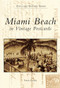 Miami Beach in Vintage Postcards by Patricia Kennedy, 9780738506449