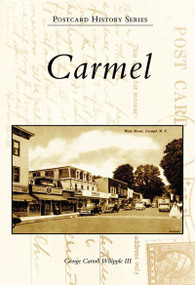 Carmel by George Carroll Whipple III, 9780738550152