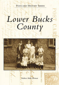 Lower Bucks County by Andrew Mark Herman, 9780738505251