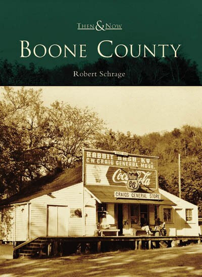 Boone County by Robert Schrage, 9780738542270