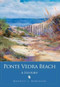 Ponte Vedra Beach: (A History) by Maurice Robinson, 9781596294417