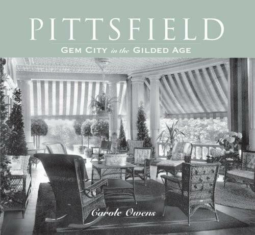 Pittsfield: (Gem City in the Gilded Age) by Carole Owens, 9781596294080