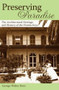 Preserving Paradise: (The Architectural Heritage and History of the Florida Keys) by George Walter Born, 9781596291522
