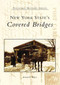 New York State's Covered Bridges - 9780738535920 by Richard R. Wilson, 9780738535920