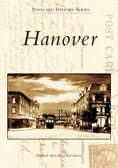 Hanover - 9780738538990 by Hanover Area Historical Society, 9780738538990