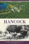 Remembering Hancock: (Tales From a Quaint New Hampshire Town) by Cynthia Amidon, 9781596294103