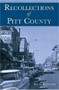 Recollections of Pitt County by Roger Kammerer, 9781596291324