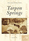 Tarpon Springs by Carol Mountain, 9780738591186