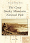Great Smoky Mountains National Park, The by Adam H. Alfrey, 9780738590714
