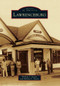 Lawrenceburg by William S. Bryant, Barbara S. Bryant, 9780738590882