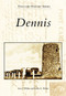 Dennis by Scott I. Walker, Robin E. Walker, 9780738549897