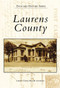 Laurens County - 9780738544410 by Laurens County Museum Association, 9780738544410