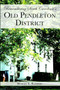 Remembering South Carolina's Old Pendleton District by Hurley E. Badders, 9781596291973