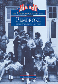 Pembroke in the Twentieth Century by Connee Brayboy, 9780738590370