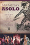 Sarasota's Asolo: (A History of the State Theatre of Florida) by Brad Wallace, 9781609491208