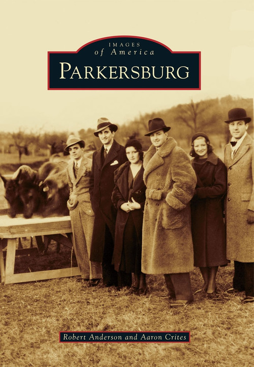 Parkersburg by Robert Anderson, Aaron Crites, 9780738592909