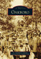 Oakboro by Dr. Annabelle P. Morgan, Dr. Charles Coble, 9780738592848