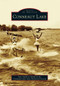 Conneaut Lake by Jane Smith on behalf of the Conneaut Lake Area Historical Society, 9780738592855
