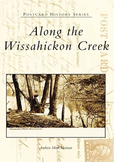 Along the Wissahickon Creek by Andrew Mark Herman, 9780738535210