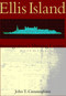 Ellis Island: (Immigration's Shining Center) by John T. Cunningham, 9780738524283