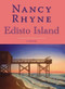 Edisto Island: (A Novel) by Nancy Rhyne, 9781596291799