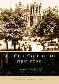 City College of New York, The by Sydney C. Van Nort, 9780738549309