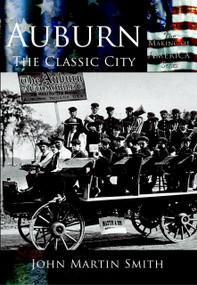 Auburn: (The Classic City) by John Martin Smith, 9780738524016