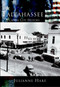 Tallahassee: (A Capital City History) by Julianne Hare, 9780738523712