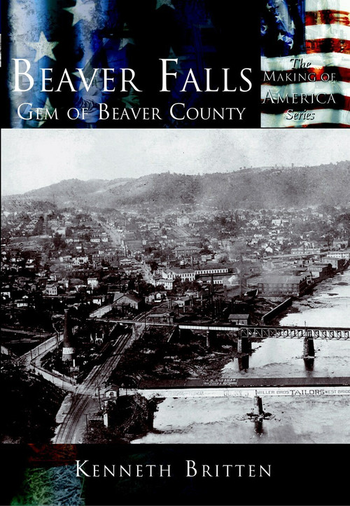 Beaver Falls: (Gem of Beaver County) by Kenneth Britten, 9780738523828