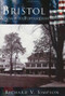 Bristol: (Montaup to Poppasquash) by Richard V. Simpson, 9780738523569