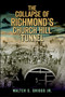 The Collapse of Richmond's Church Hill Tunnel by Walter S. Griggs Jr., 9781609493417