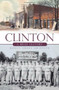 Clinton: (A Brief History) by Nancy Snell Griffith, 9781596296473