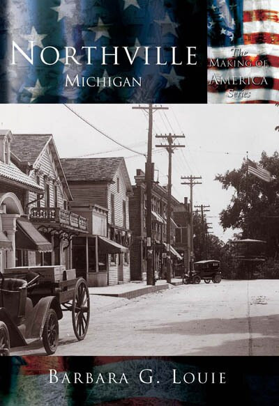 Northville, Michigan by Barbara G. Louie, 9780738523590