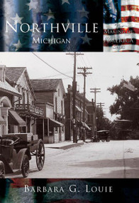 Northville, Michigan by Barbara G. Louie, 9780738523590