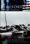 Beaufort, North Carolina by Mamre Marsh Wilson, Beaufort Historical Association, 9780738523637