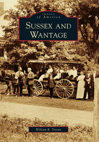 Sussex and Wantage by William R. Truran, 9780738591391