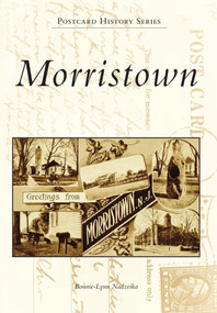 Morristown - 9780738592800 by Bonnie-Lynn Nadzeika, 9780738592800